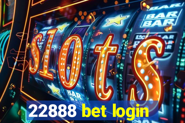 22888 bet login