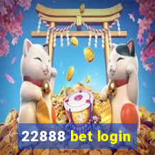 22888 bet login