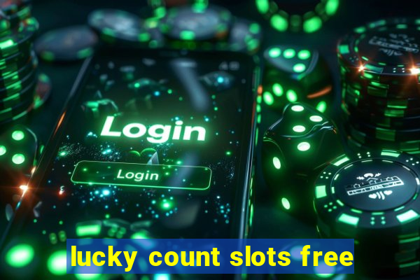 lucky count slots free