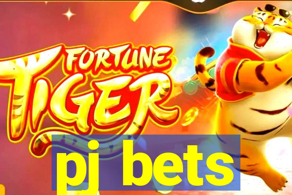 pj bets