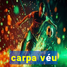 carpa véu