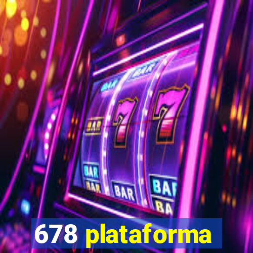 678 plataforma