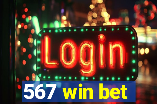 567 win bet