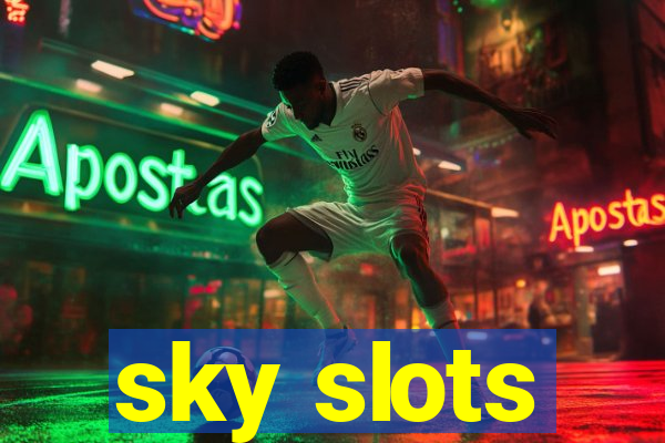 sky slots