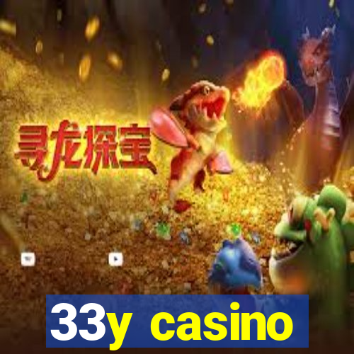 33y casino