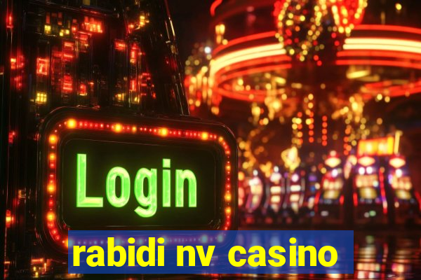 rabidi nv casino