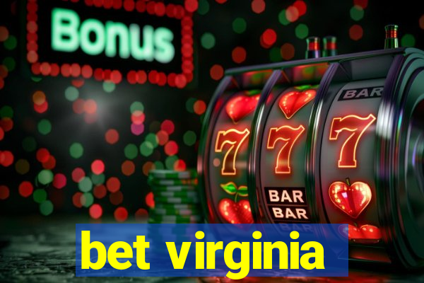 bet virginia