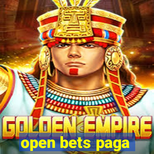 open bets paga