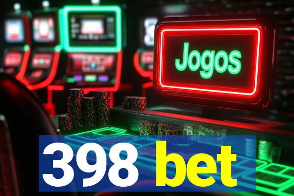 398 bet