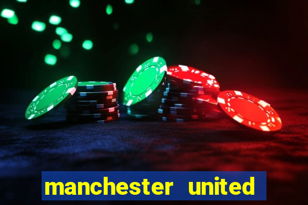 manchester united ao vivo multicanais