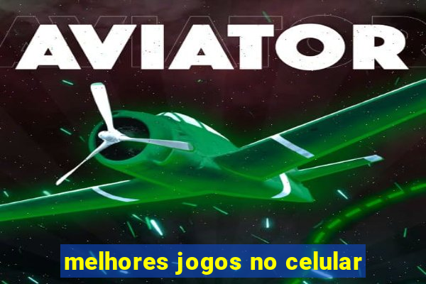 melhores jogos no celular