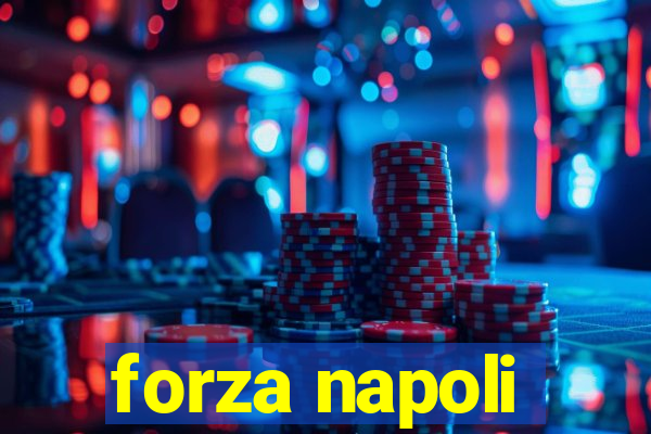 forza napoli