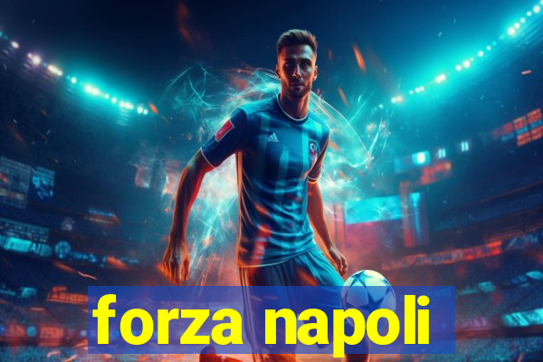 forza napoli