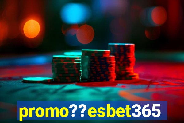 promo??esbet365