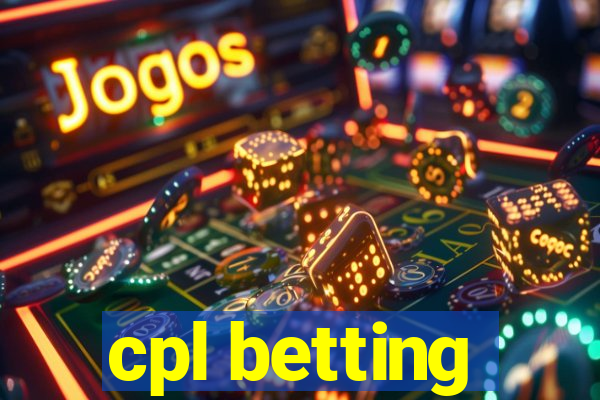 cpl betting