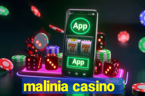 malinia casino