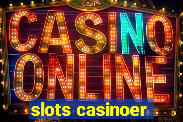 slots casinoer