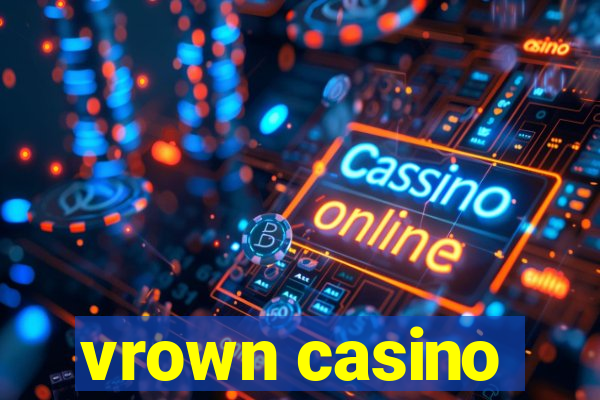 vrown casino