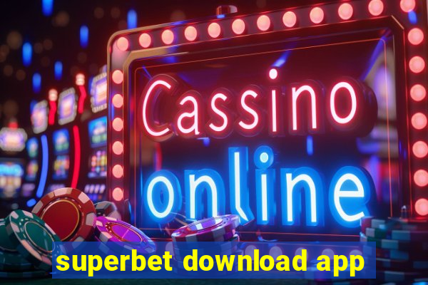 superbet download app