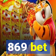 869 bet