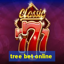 tree bet online