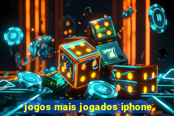 jogos mais jogados iphone