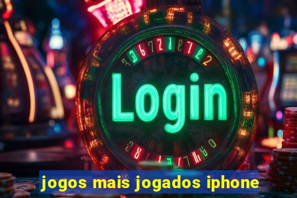 jogos mais jogados iphone