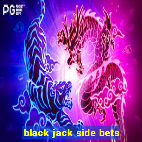 black jack side bets