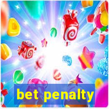 bet penalty