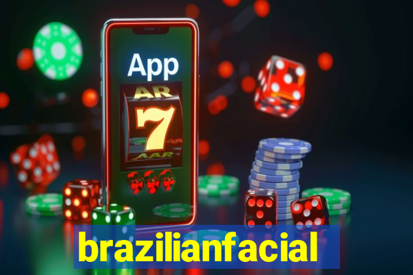 brazilianfacial