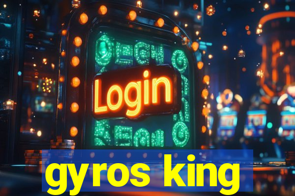 gyros king