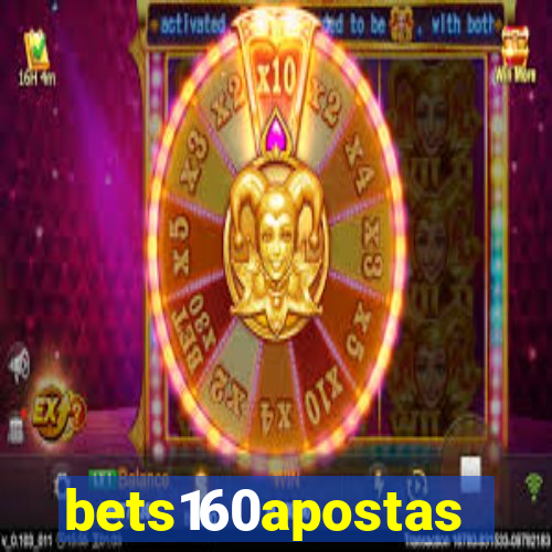 bets160apostas