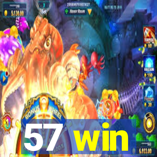 57 win