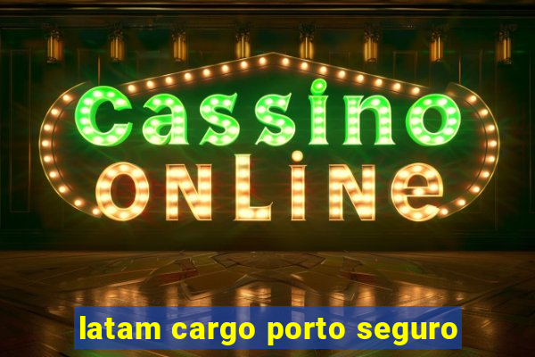 latam cargo porto seguro