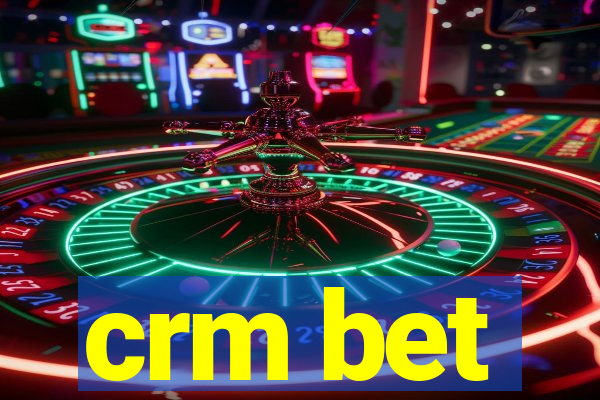 crm bet