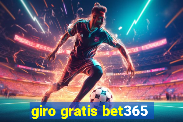 giro gratis bet365