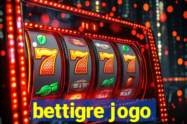 bettigre jogo