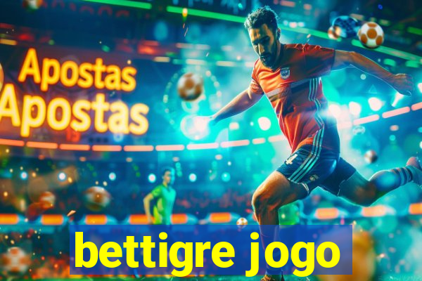 bettigre jogo