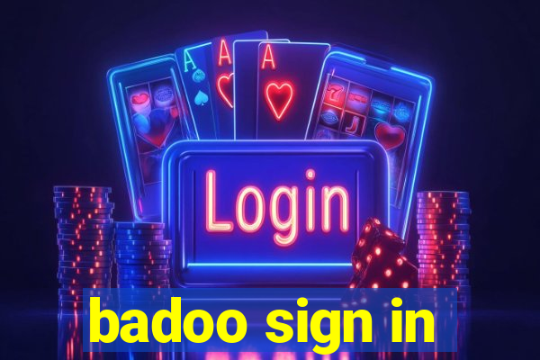 badoo sign in