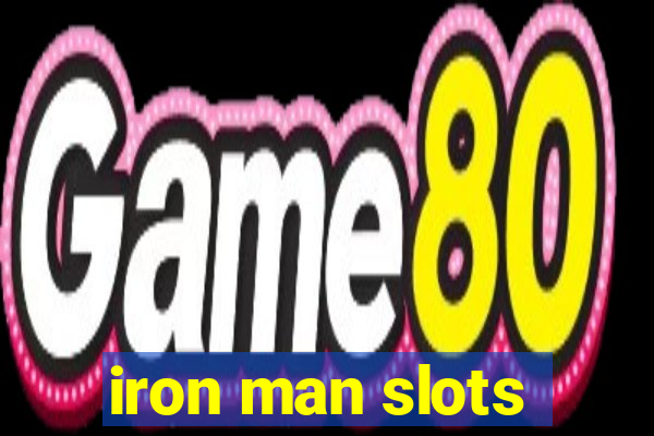 iron man slots