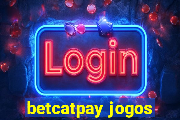 betcatpay jogos