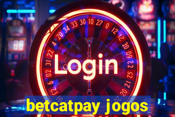 betcatpay jogos