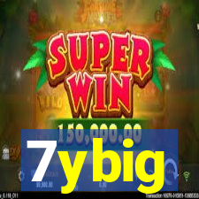 7ybig