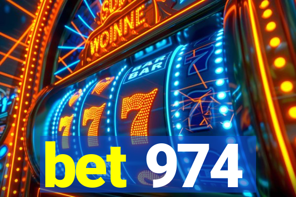 bet 974