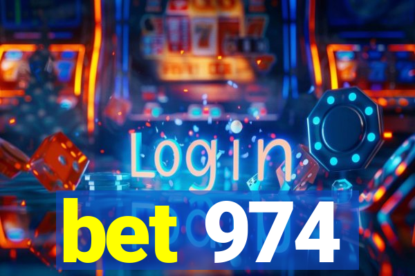 bet 974