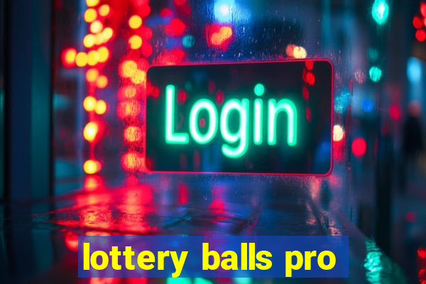 lottery balls pro