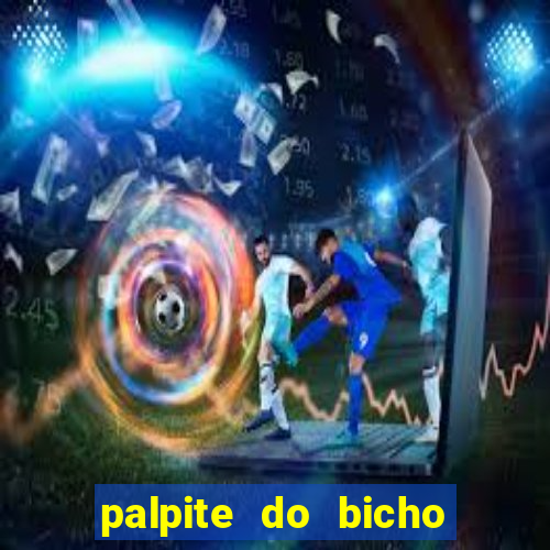 palpite do bicho deu no poste