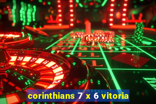 corinthians 7 x 6 vitoria