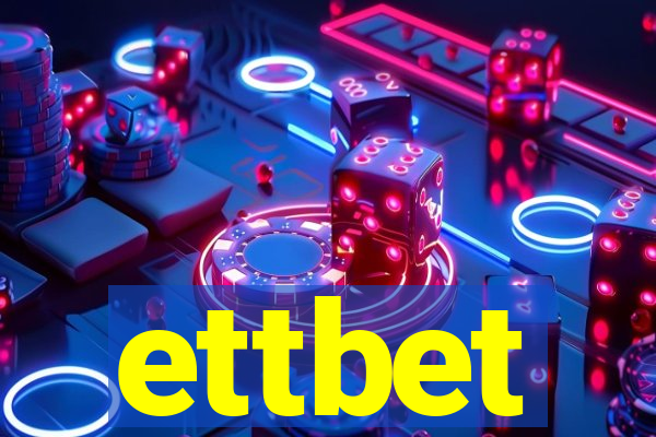 ettbet