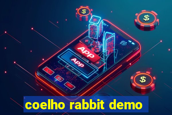 coelho rabbit demo